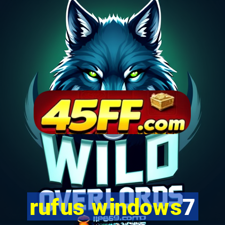 rufus windows7